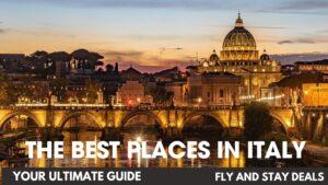 The Best places Italy